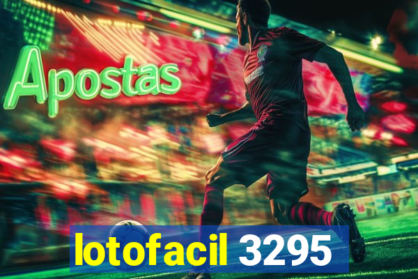 lotofacil 3295